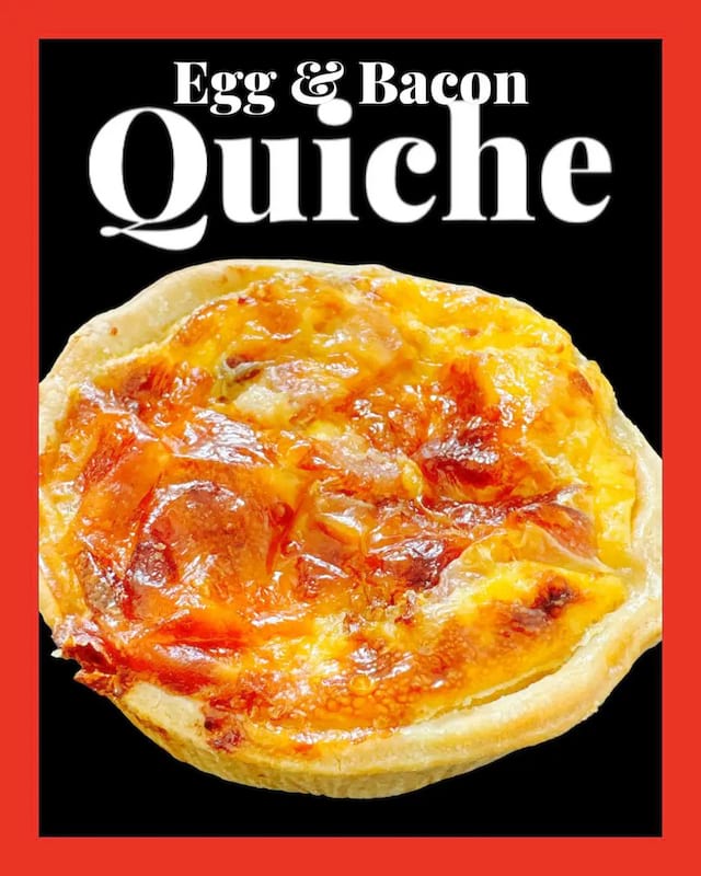 EGG & BACON QUICHE